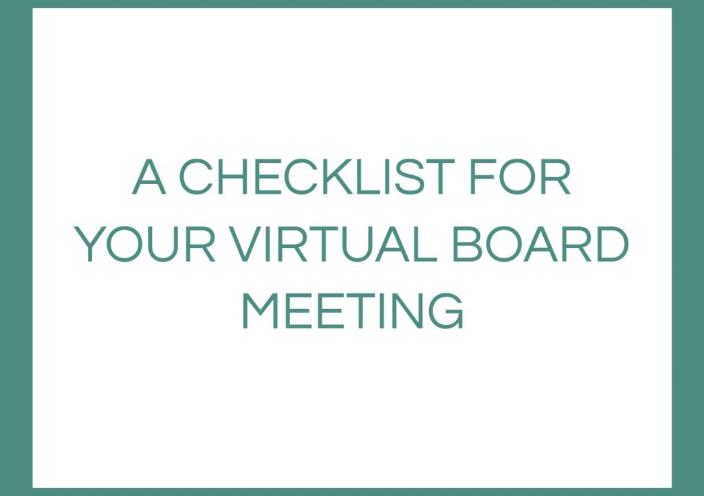 Checklist: Making sure you've thought through what's needed for a good virtual meeting